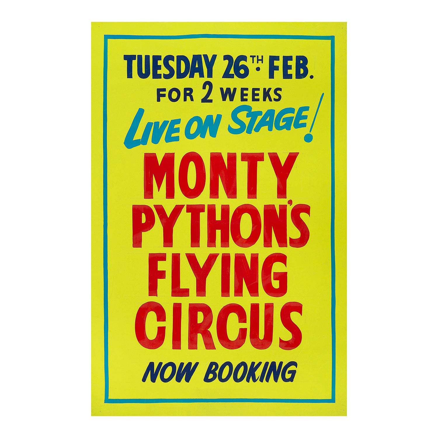 rare pre-opening poster, Monty Python’s 1st Farewell Tour poster, Theatre Royal, London, 26 February to 9 March 1974