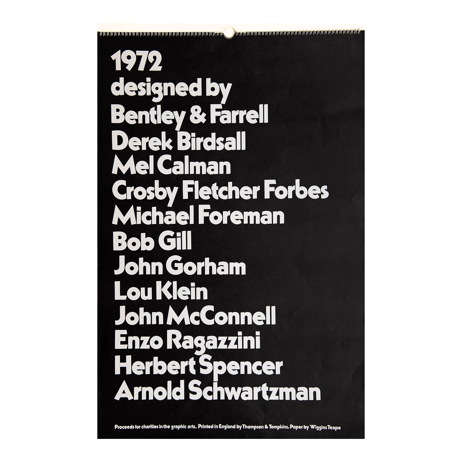 original 1972 calendar with each month designed by a leading graphic designers/agencies: Bentley &amp; Farrell / Derek Birdsall / Mel Calman / Crosby Fletcher Forbes / Michael Foreman / Bob Gill / John Gorham / Lou Klein / John McConnell / Enzo Ragazzini / Herbert Spencer / Arnold Schwartzman