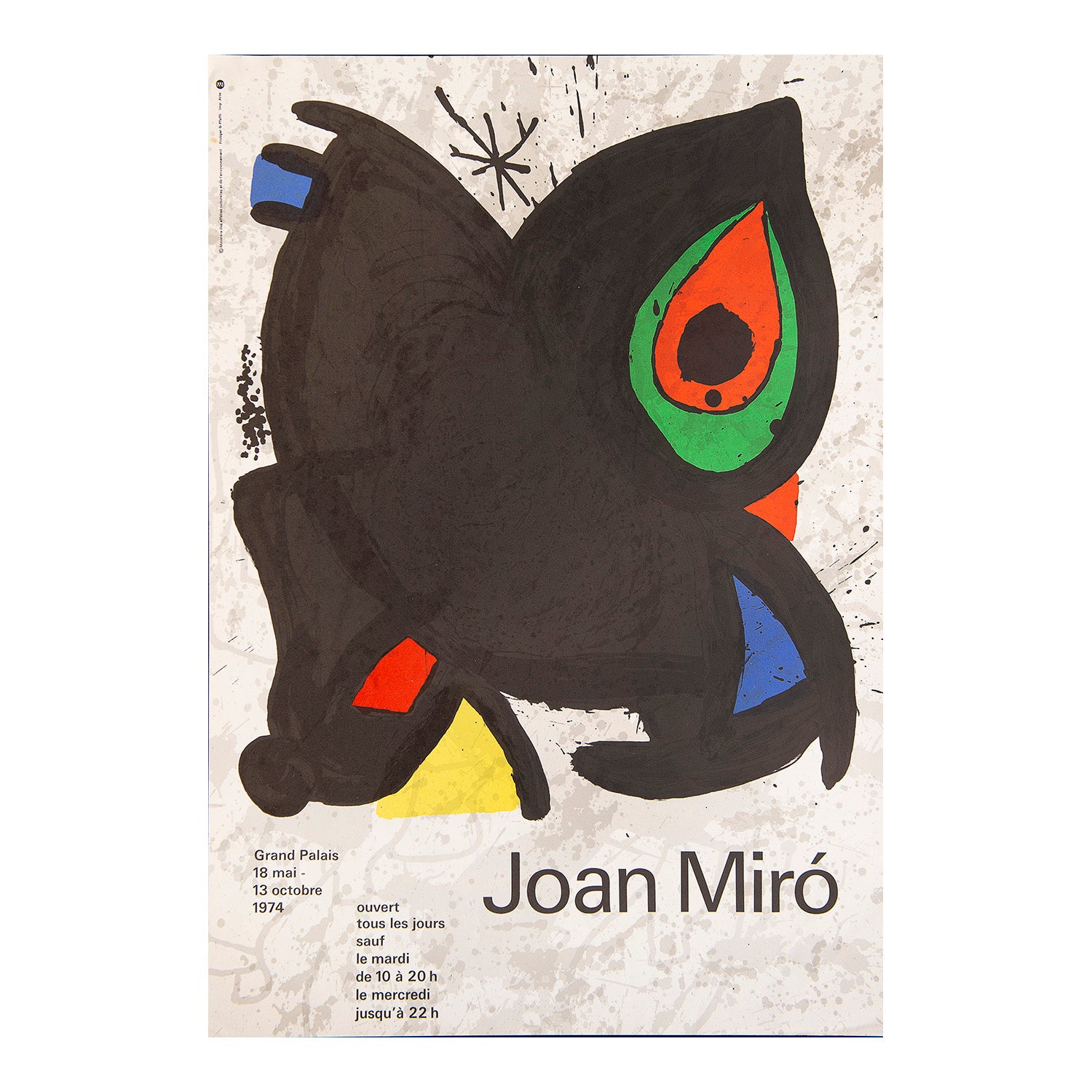 exhibition poster, Joan Miró, held at the Grand Palais, Paris, 1974. Superb exhibition poster, featuring a striking design by Joan Miró (1893-1983)