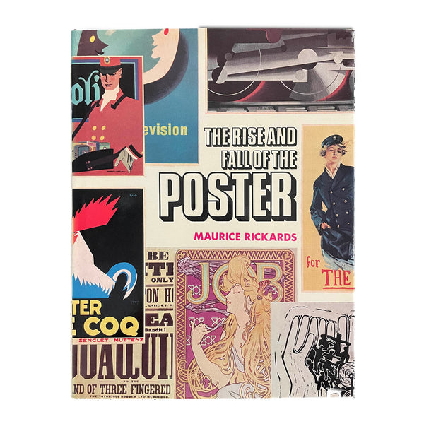 The Rise and Fall of the Poster | Twentieth Century Posters